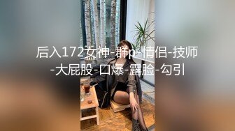 校花女神回归~【柒玖】网红颜值绝美蜜桃臀~粉穴晶莹道具自淫~【100v】 (42)